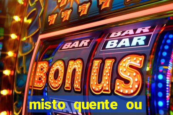 misto quente ou mixto quente